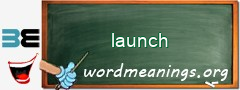 WordMeaning blackboard for launch